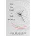 All the Time in the World: Learn to Control Your Experience of Time to Live a Life Without Limitations