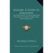 Allenby, A Study In Greatness: The Biography Of Field-Marshal Viscount Allenby Of Megiddo And Felixstowe
