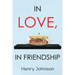 In Love, In Friendship
