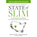 State of Slim: Fix Your Metabolism and Drop 20 Pounds in 8 Weeks on the Colorado Diet