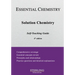 Solution Chemistry: Essential Chemistry Self-Teaching Guide