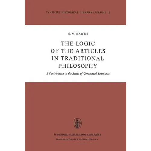 The Logic of the Articles in Traditional Philosophy: A Contribution to the Study of Conceptual Structures
