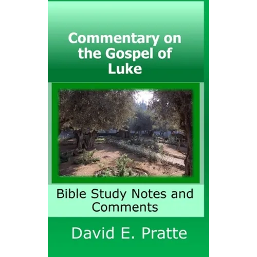 Commentary on the Gospel of Luke