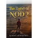 The Land of Nod 2: And the Sea Gave Up the Dead