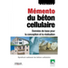 Mémento du béton cellulaire: Données de base pour la conception et la réalisation