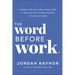 The Word Before Work: A Monday-Through-Friday Devotional to Help You Find Eternal Purpose in Your Daily Work