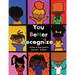 You Better Recognize!