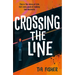 Crossing the Line