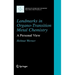 Landmarks in Organo-Transition Metal Chemistry: A Personal View