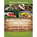 Homesteading Ideas for Growing What You Eat in Your Garden: No Bs Guide on Homesteading and Self Sufficiency