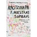 Ayotzinapa Y Nuestras Sombras / Ayotzinapa and Our Shadows