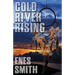 Cold River Rising