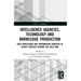 Intelligence Agencies, Technology and Knowledge Production: Data Processing and Information Transfer in Secret Services during the Cold War