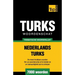 Thematische woordenschat Nederlands-Turks - 7000 woorden