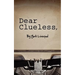 Dear Clueless,