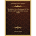 The Hebrew New Testament Of The British And Foreign Bible Society (1883)