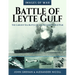 Battle of Leyte Gulf: The Largest Sea Battle of the Second World War
