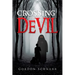 Crossing The Devil