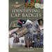 Identifying Cap Badges: A Family Historian's Guide