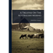 A Treatise On The Australian Merino