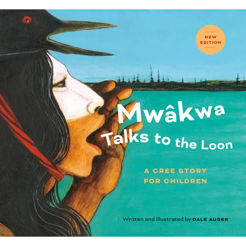 Mwâkwa Talks to the Loon