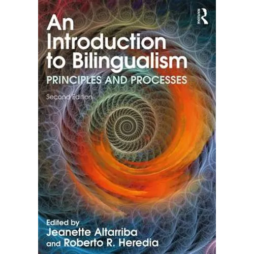 An Introduction to Bilingualism: Principles and Processes