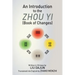 An Introduction to the Zhou yi (Book of Changes)