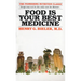 Food Is Your Best Medicine: The Pioneering Nutrition Classic