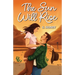 The Sun Will Rise