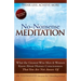 No Nonsense Meditation: What the Greatest Men and Women Knew about Human Consciousness That You Are Not Aware of