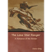 The Lone Star Ranger: A Romance of the Border