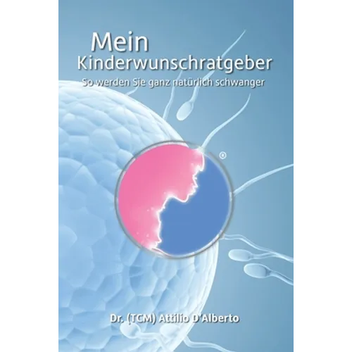 Mein Kinderwunschratgeber: So werden Sie ganz natürlich schwanger