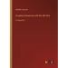 Arcadian Adventures with the Idle Rich: in large print