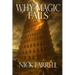 Why Magic Fails