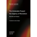 The Intolerable Present, the Urgency of Revolution: Minorities and Classes
