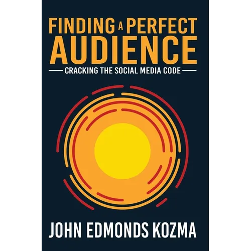 Finding A Perfect Audience: Cracking the Social Media Code