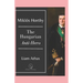 Miklós Horthy: The Hungarian Anti-Hero