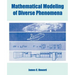 Mathematical Modeling of Diverse Phenomena