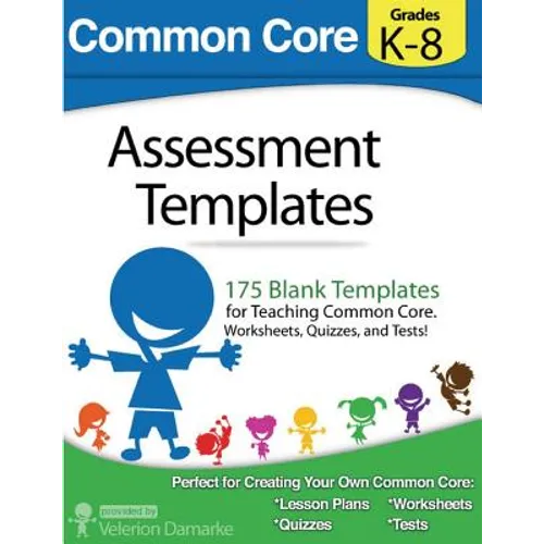 Common Core Assessment Templates: full color print version