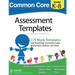 Common Core Assessment Templates: full color print version