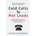 Cold Calls to Hot Leads B&W