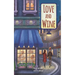 Love and Wine