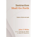 Instruction Shall Go Forth