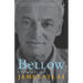 Bellow: A Biography