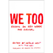 We Too: Essays on Sex Work and Survival: Essays on Sex Work and Survival