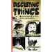 Disgusting Things: a Miscellany