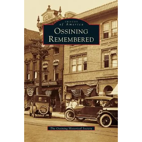 Ossining Remembered