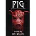 Pig: A Supernatural Thriller