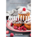 The Big Muffin Recipe Book: Easy Recipes for True Muffin Lovers