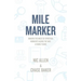 Mile Marker: Making the Most of Spiritual Moments Along the Way. a Family Guide